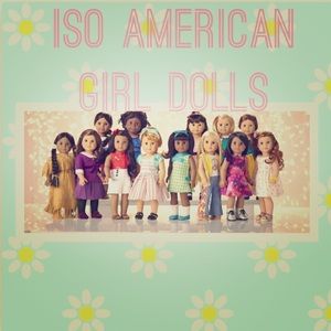 ISO American girl dolls